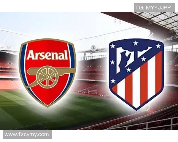 英超激战阿森纳与马竞握手言和精彩瞬间引发全场沸腾